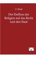 Der Einfluss der Religion auf das Recht und den Staat