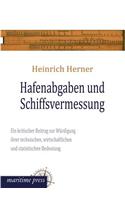 Hafenabgaben Und Schiffsvermessung: (German)