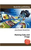 Raining Cats and Frogs