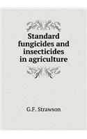 Standard Fungicides and Insecticides in Agriculture