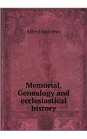 Memorial. Genealogy and Ecclesiastical History