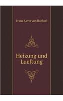 Heizung und Lueftung