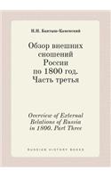 Overview of External Relations of Russia in 1800. Part Three