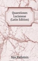 Quaestiones Lucianeae (Latin Edition)
