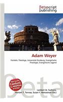 Adam Weyer: (German)
