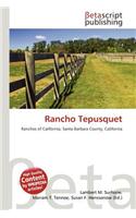 Rancho Tepusquet: (English)