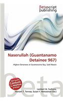 Naserullah (Guantanamo Detainee 967): (English)