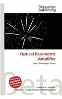 Optical Parametric Amplifier