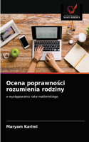 Ocena poprawności rozumienia rodziny