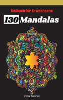 Malbuch für Erwachsene 130 Mandalas