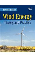 Wind Energy : Theory And Practice