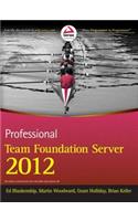 Professional Team Foundation Server 2012