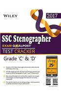 Wiley's SSC Stenographer Exam Goalpost, Test Cracker, Grade C & D, 2017