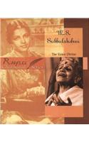 M.S. Subbulakshmi:The Voice Divine