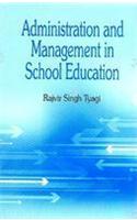 Administraion And Management In School Education