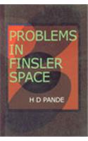 Problems in Finsler Space