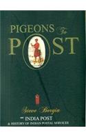 Pigeons To Post: History Of Indian Postal Services