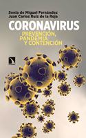 Coronavirus: Prevencion, pandemia y contencion