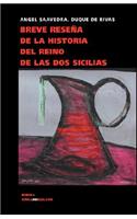 Breve Reseña de la Historia del Reino de Las DOS Sicilias