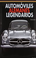 Automoviles alemanes legendarios (TRANSPORT BOOKS) (Spanish Edition)