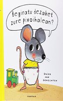 Begiratu dezaket zure pixoihalean?