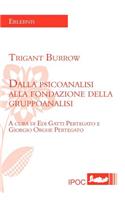 Dalla Psicoanalisi Alla Fondazione Della Gruppoanalisi