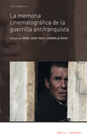Memoria Cinematográfica de la Guerrilla Antifranquista