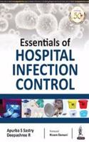 Essentials of Hospital Infection Control