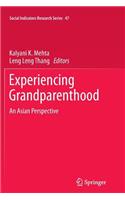 Experiencing Grandparenthood