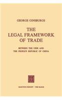 Legal Framework of Trade Between the USSR and the People's Republic of China