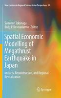 Spatial Economic Modelling of Megathrust Earthquake in Japan