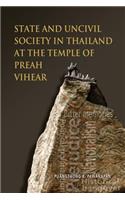 State and Uncivil Society in Thailand at the Temple of Preah Vihear