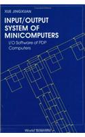 Input/output System Of Minicomputers: I/o Software Of Pdp Computers