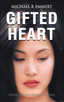 Gifted Heart