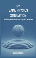 C++ game physics simulation
