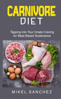 Carnivore Diet