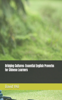 Bridging Cultures: Essential English Proverbs for Chinese Learners