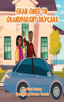 Shan Goes To Grandparent Daycare