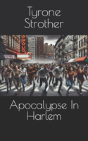 Apocalypse In Harlem