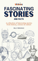 Fascinating Stories and Facts