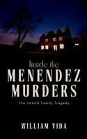 Inside the Menendez Murders