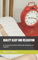 Quality Sleep and Relaxation