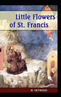 Little Flowers of St. Francis illustrated: Little Flowers of St. Francis illustrated