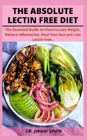 The Absolute Lectin Free Diet