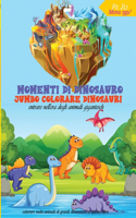 momenti di dinosauro jumbo colorare dinosauri: Scacciate lo stress e rilassatevi colorando gli antichi animali. - è utilizzabile anche da bambini, adolescenti, ragazze, ragazzi... -Un buon regalo