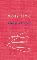 Moby Dick by Herman Melville