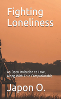 Fighting Loneliness