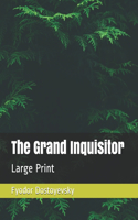 The Grand Inquisitor: Large Print