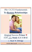 The OCPD Fundamentals to Restore Relationships