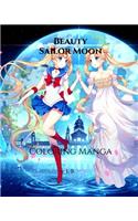 Beauty: Sailor Moon: Coloring Manga - Coloring Book - Coloring Sailor Moon - Book of Sailor Moon - Sailor Moon to Collect